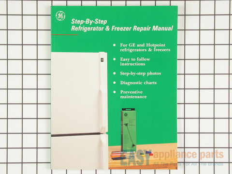 General Electric Refrigerator/Freezer Repair Manual – Part Number: WX10X110